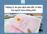 Những lý do giao dịch nhà đất bị vô hiệu mà người mua thường không biết